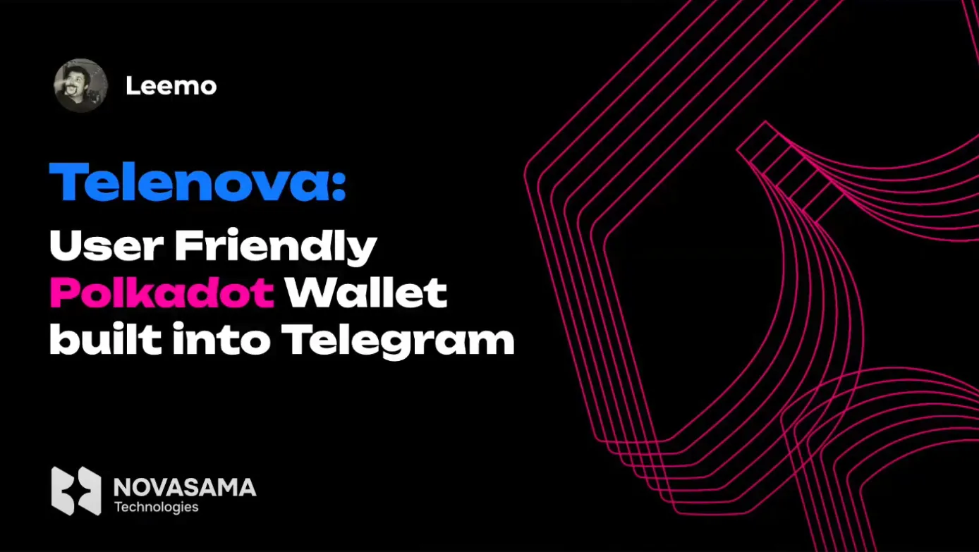 TeleNova telegram wallet polkadot
