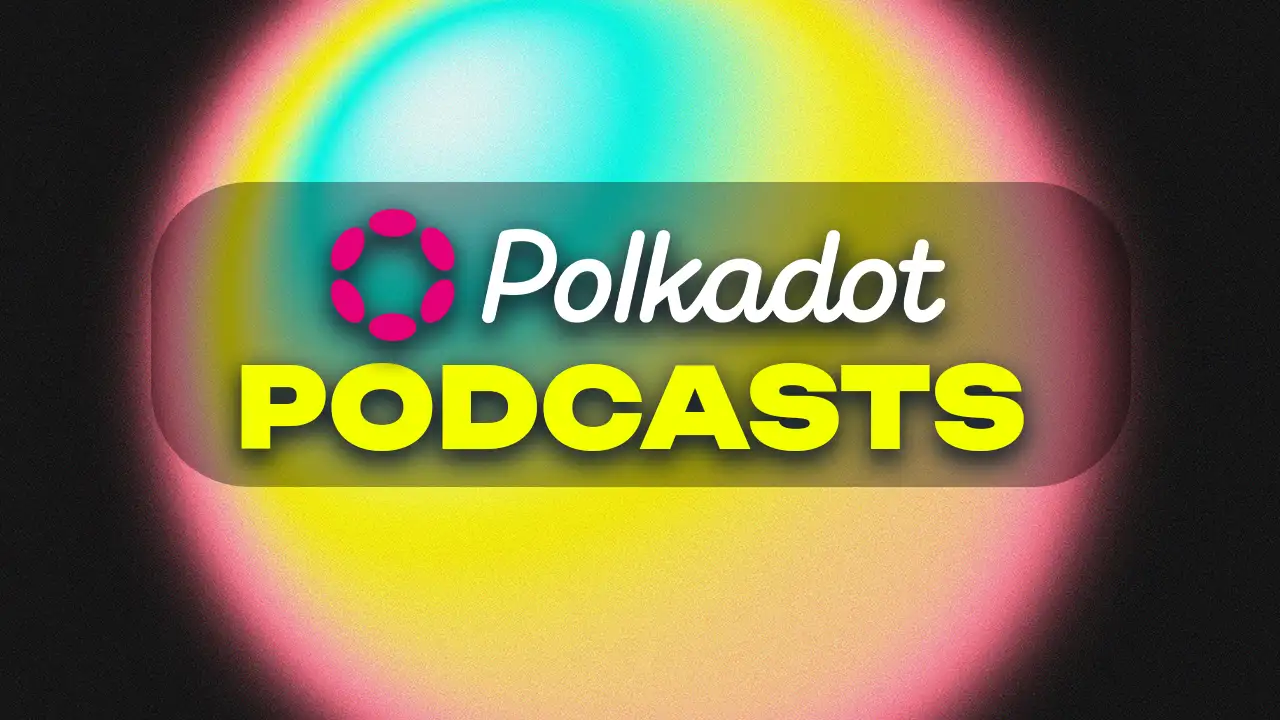 polkadot podcasts