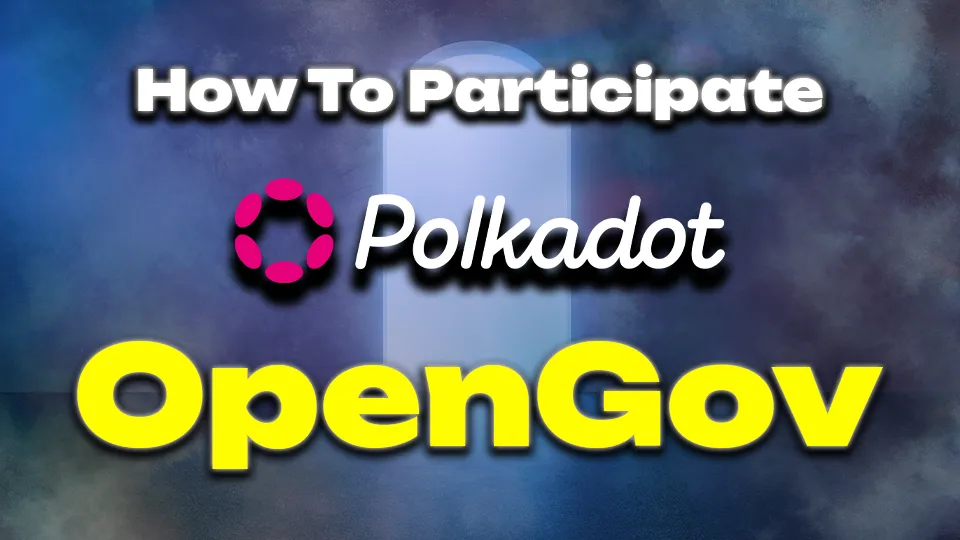 how to participate polkadot opengov