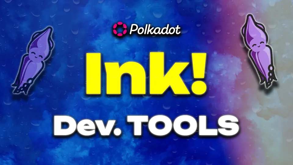 ink smart contracts dev tools