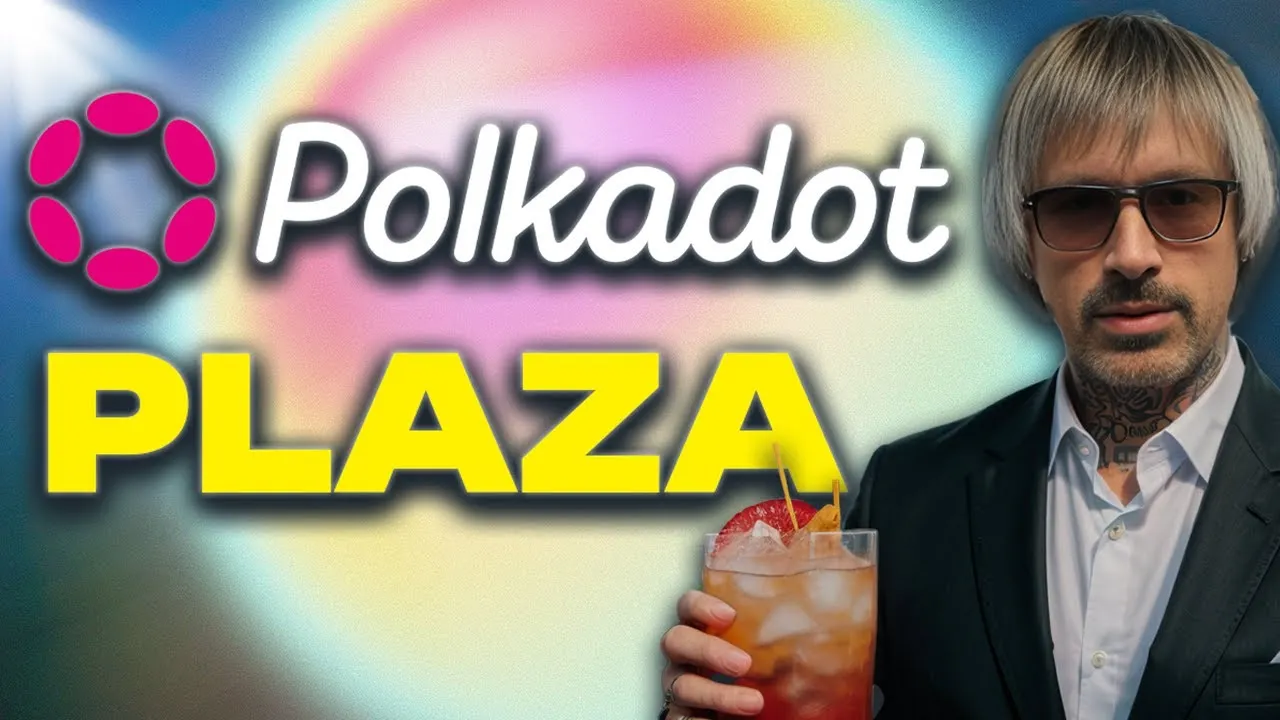 introducing polkadot plaza