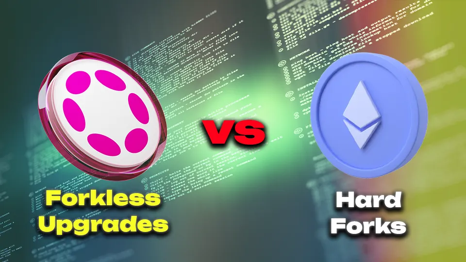 polkadot upgrades vs ethereum hard forks